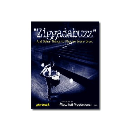 ZIGGADABUZZ (And Other Things to Play on Snare Drum) incl. CD!